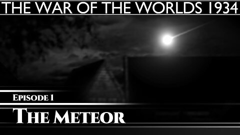 001 The War of the Worlds 1934 - 12-12-34 - The Meteors