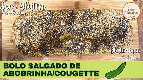 Bolo Salgado de Abobrinha com Descarte - Sem Glúten e Sem Lactose