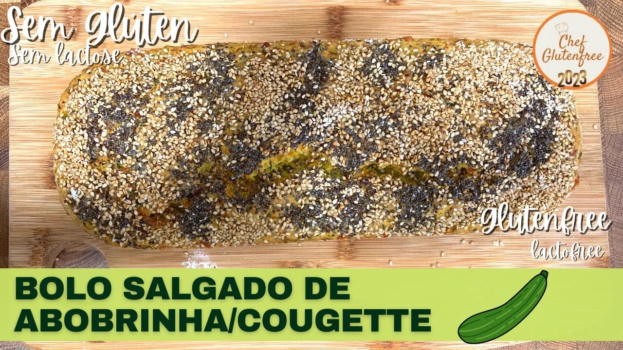 Bolo Salgado de Abobrinha com Descarte - Sem Glúten e Sem Lactose