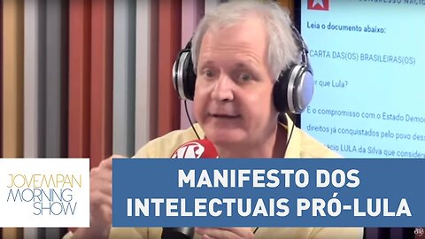 Lembra do manifesto dos intelectuais pró-Lula? Augusto Nunes explica "correção" do texto