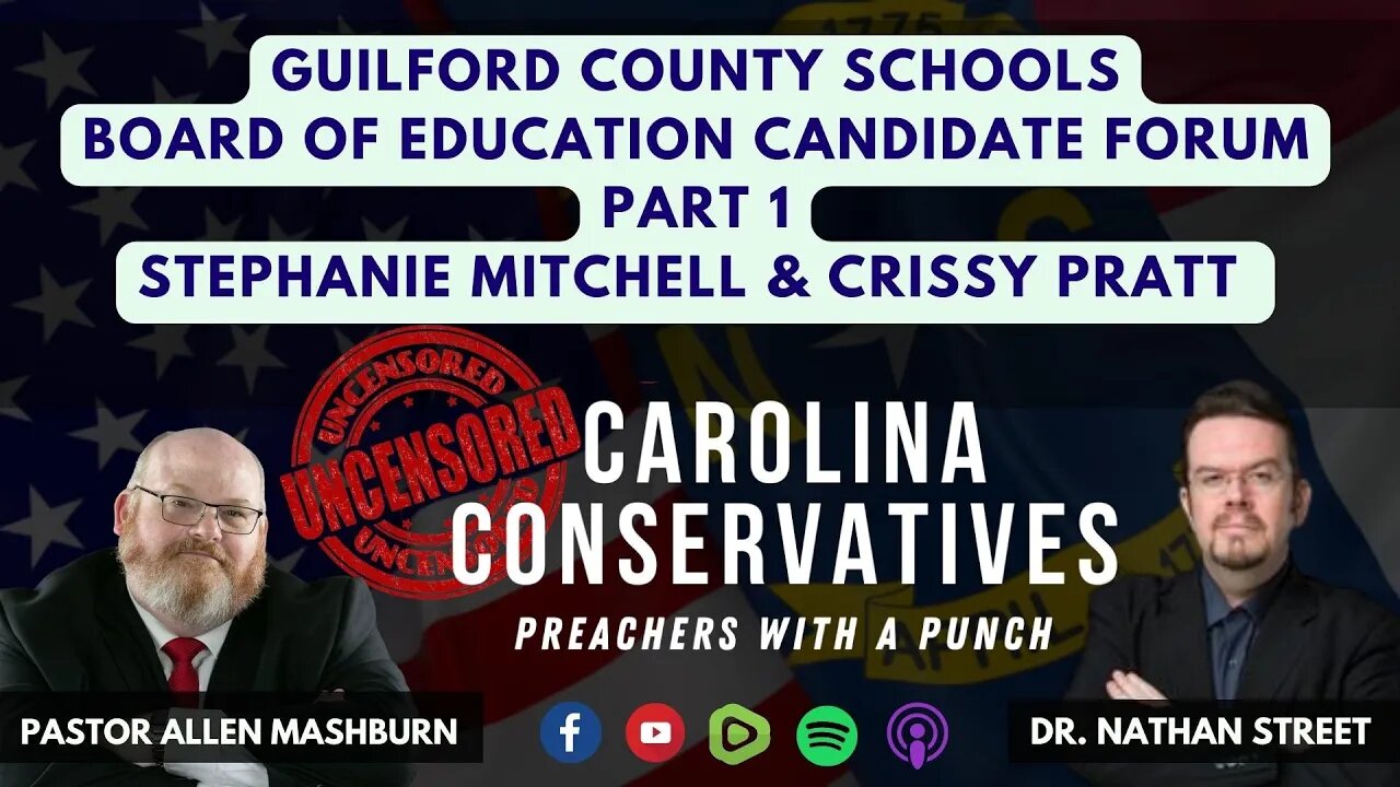 Carolina Conservatives | GCS School Board Candidate Forum Part 1| Stephanie Mitchell & Crissy Pratt