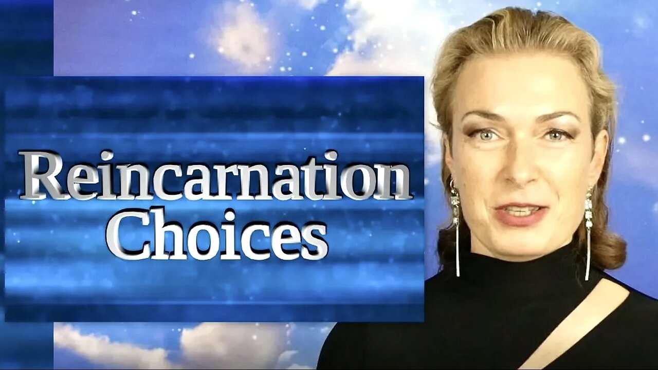 Reincarnation Choices | Isabella Greene