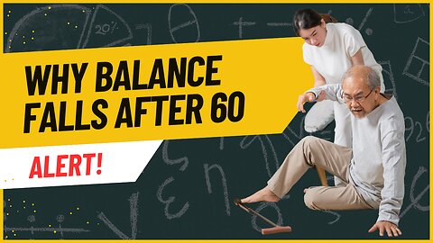 ALERT! 10 Reasons Why You Lose Balance After 60 | Healthy Eating TV