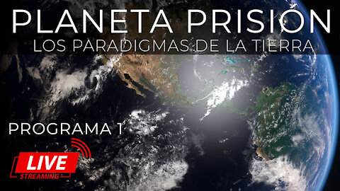 Planeta tierra - tu prisión