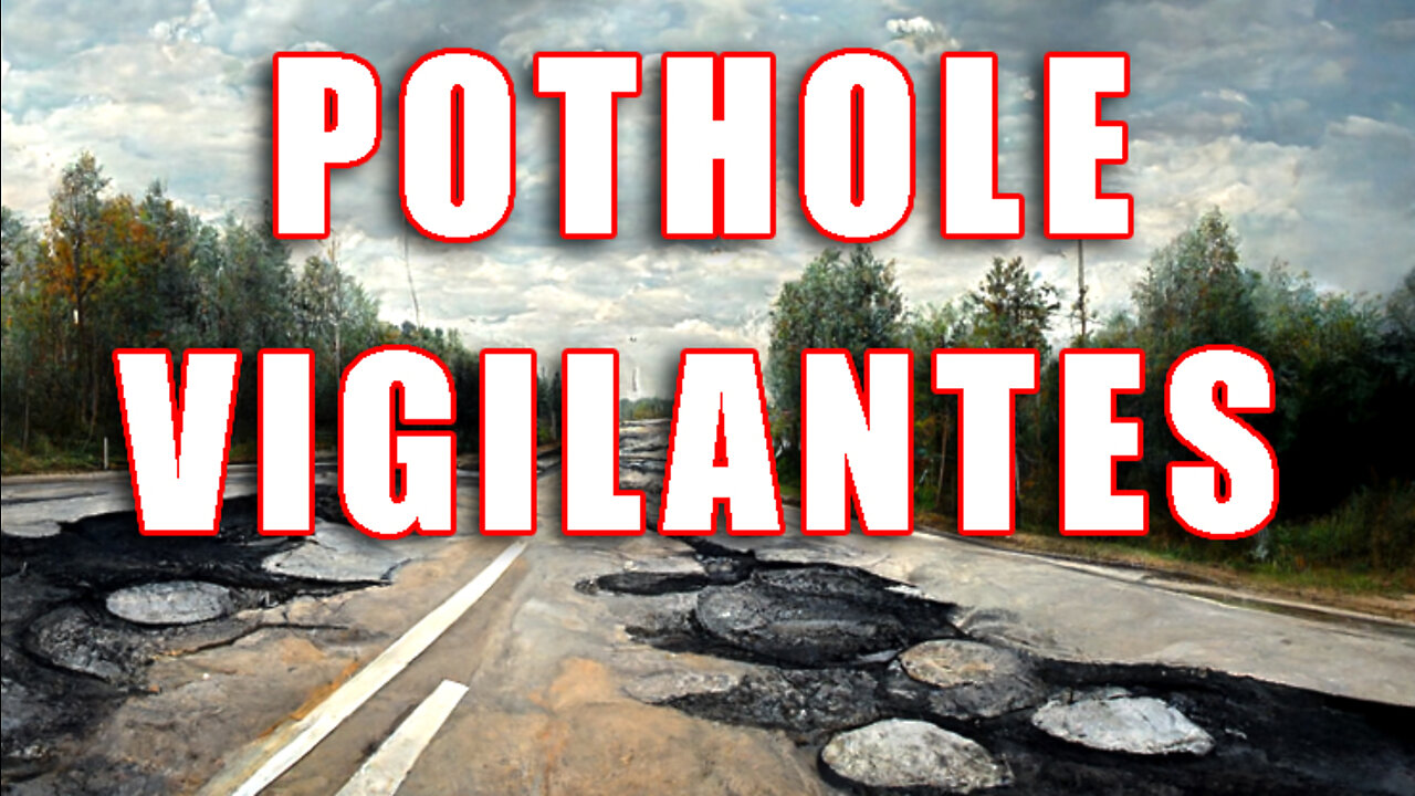 Pothole Vigilantes
