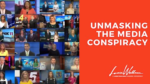 Unmasking The Media Conspiracy | Lance Wallnau