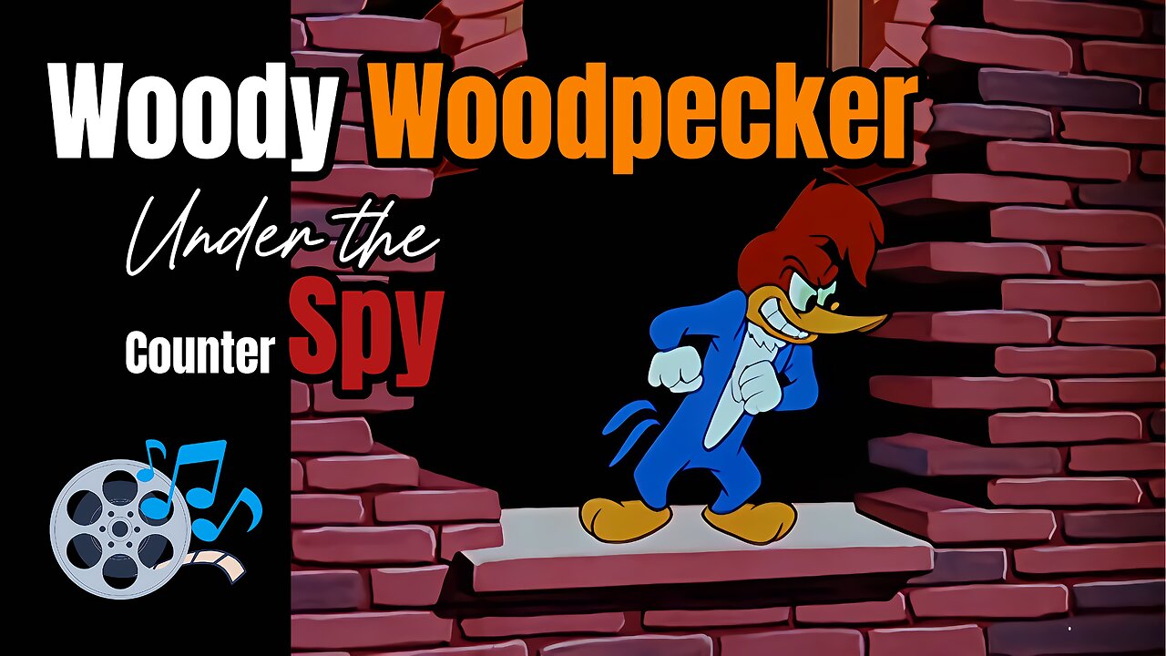 Under the Counter Spy (HD) | Starring Woody Woodpecker