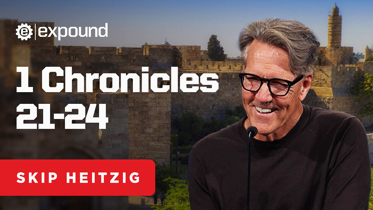 1 Chronicles 21-24 | Skip Heitzig