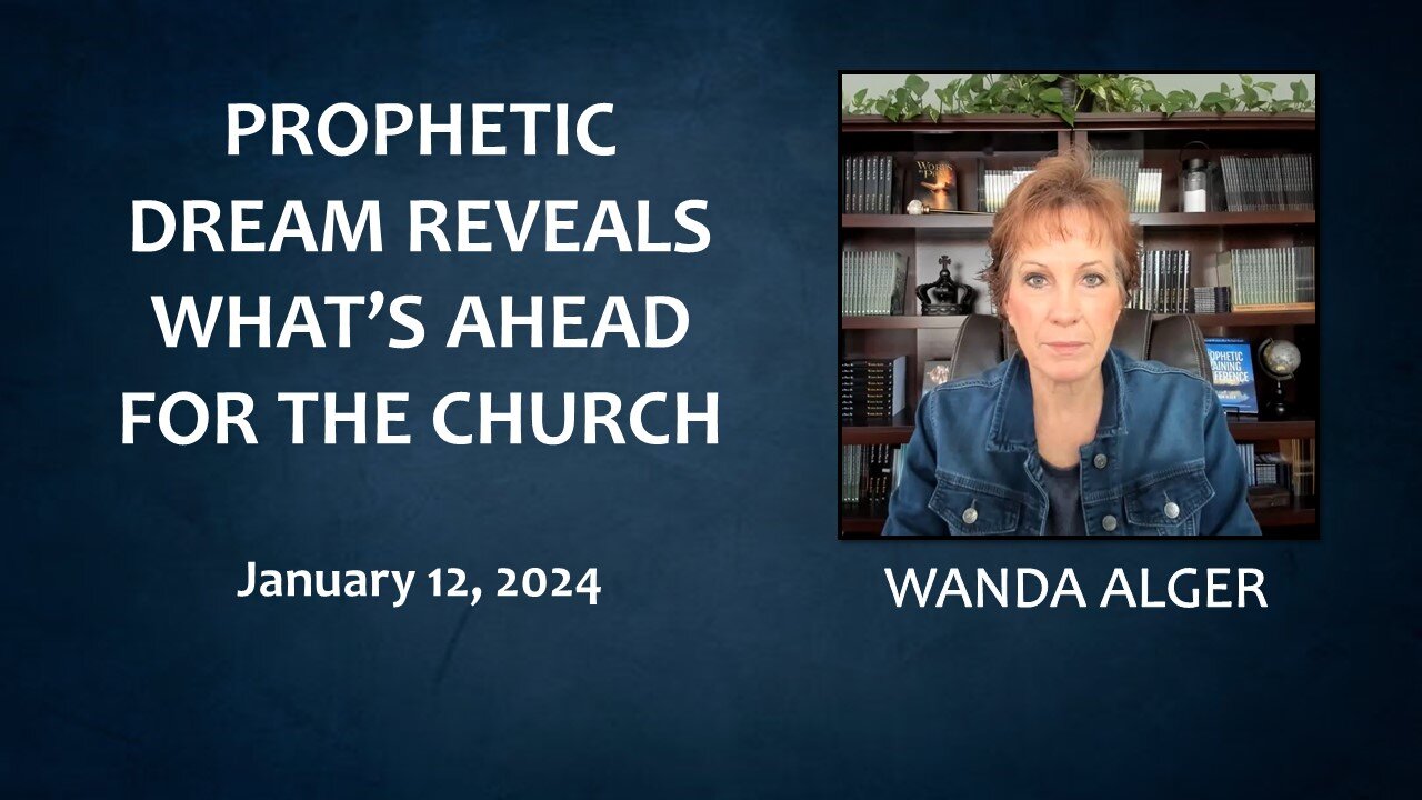 PROPHETIC DREAM REVEALS WHAT'S AHEAD FOR THE CHURCH