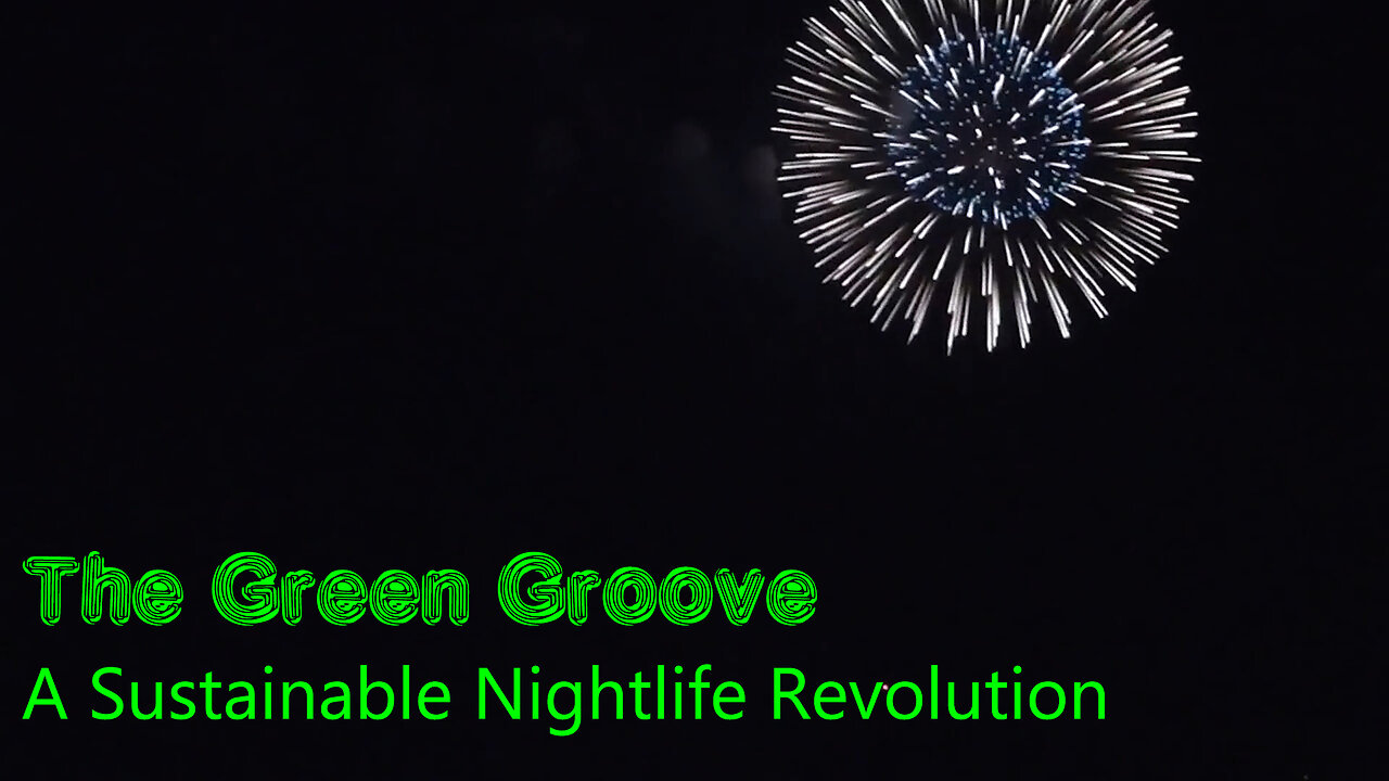 The Green Groove: A Sustainable Nightlife Revolution