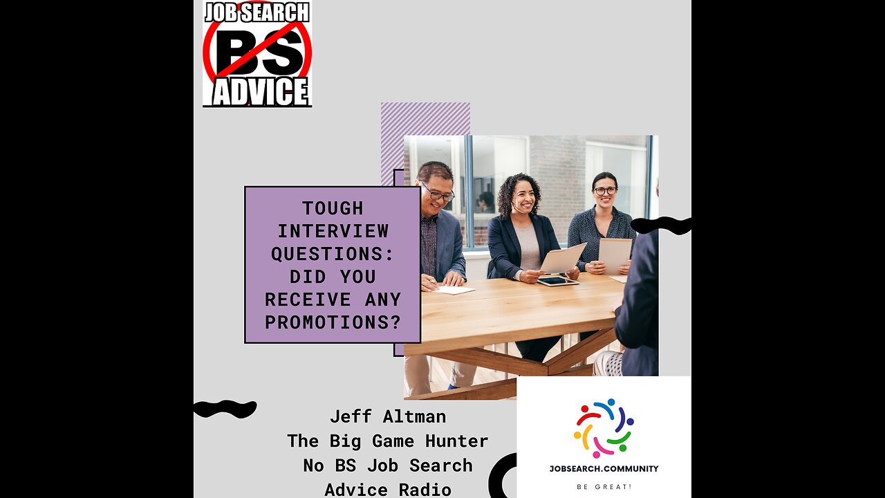 Tough Interview Questions: Did You Receive Any Promotions?