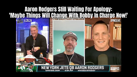 Aaron Rodgers Still Waiting For Apology: 'Maybe Things Will Change With Bobby In Charge Now!'