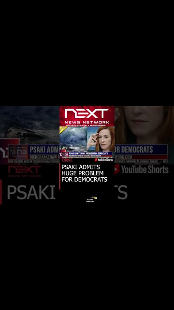 PSAKI ADMITS HUGE PROBLEM FOR DEMOCRATS #shorts