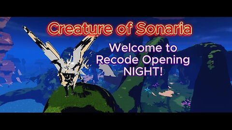 Creature of Sonaria GRAND OPENING RECODE! BIG Community Event!