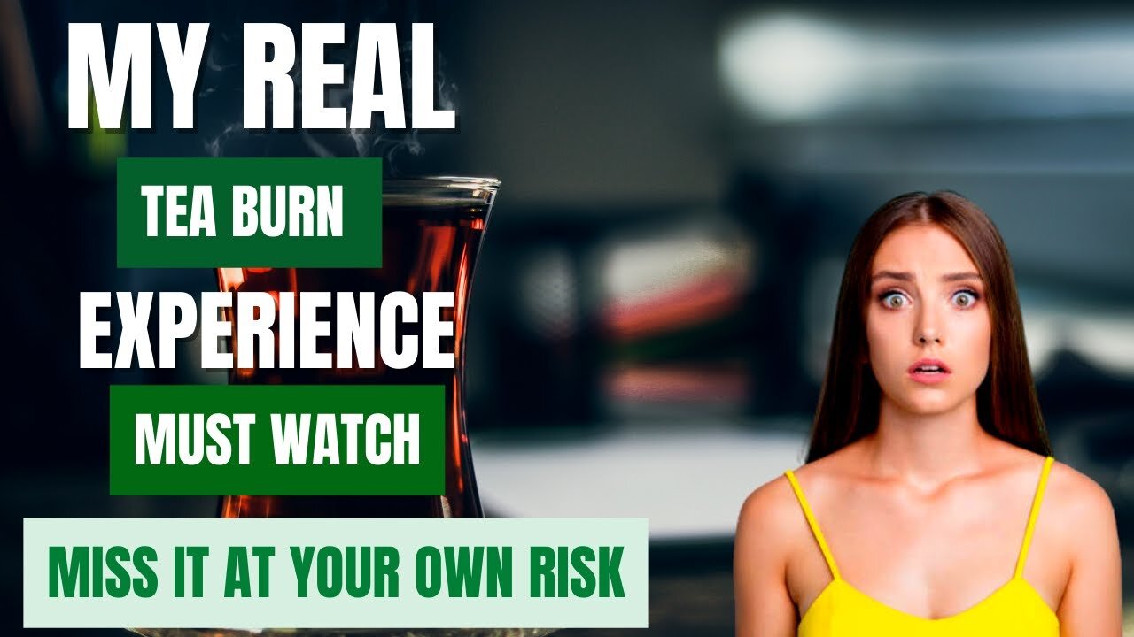 Tea Burn Review 2022 | My Real Tea Burn Experience| | #teaburn #teaburnreview #teaburnreviews