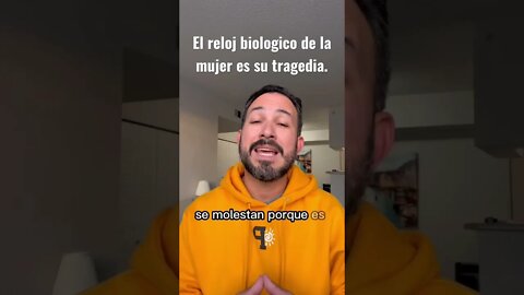 El reloj biologico de la mujer es su tragedia.