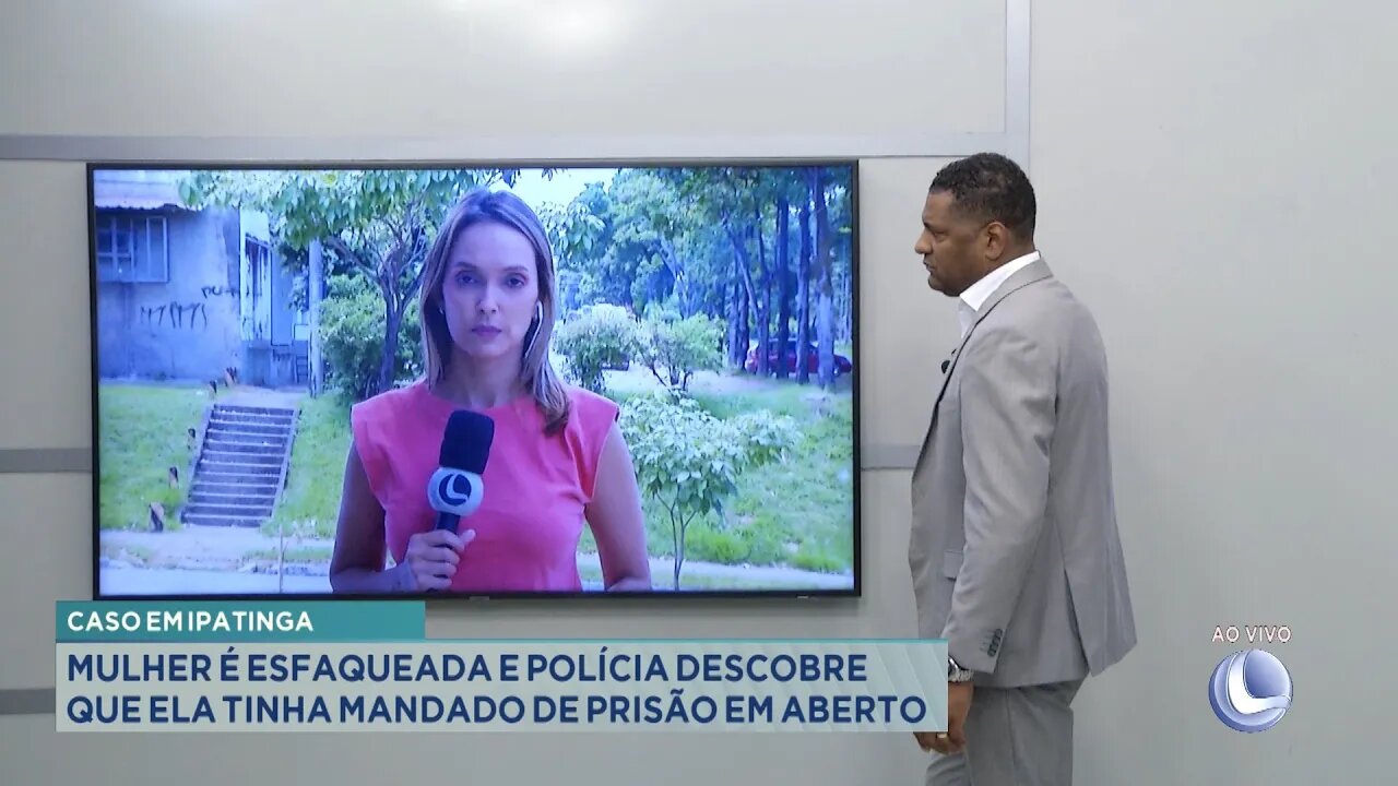 Caso em Ipatinga: Mulher Esfaqueada e Polícia Descobre que Ela Tinha Mandado de Prisão em Aberto.