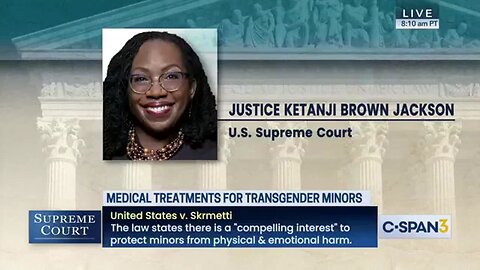 Justice Ketanji Brown Jackson compares bans on sex changes for kids to bans on interracial marriage