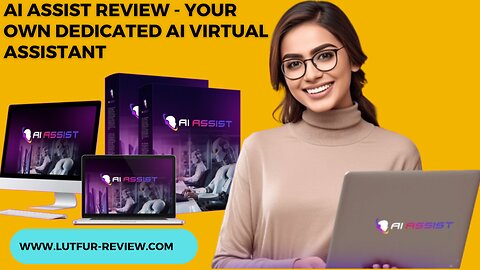 Ai Assist Review - Your Own Dedicated Ai Virtual Assistant 