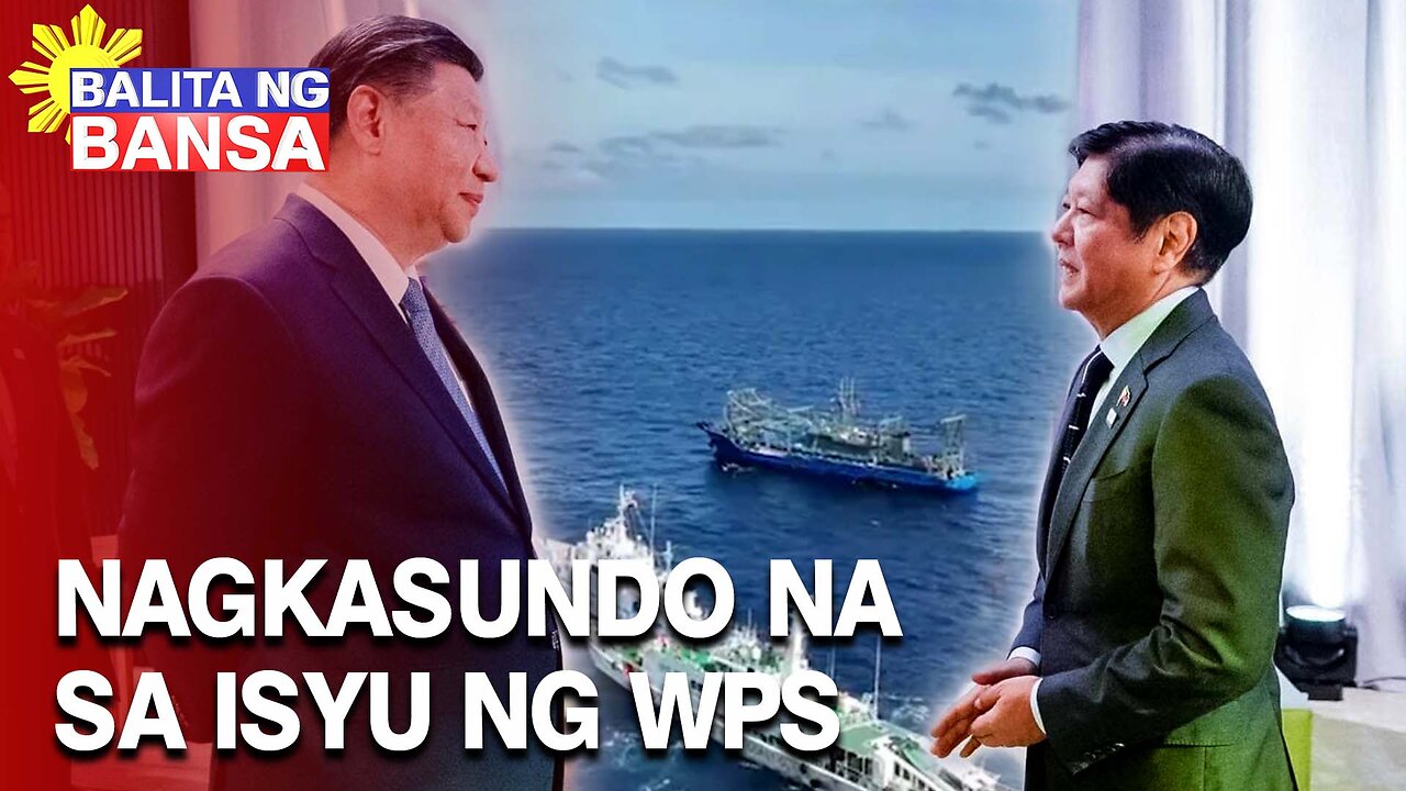 PBBM at Chinese Pres. Xi, nagkasundo na 'di gagawing sukatan ng PH-China relations ang isyu sa WPS