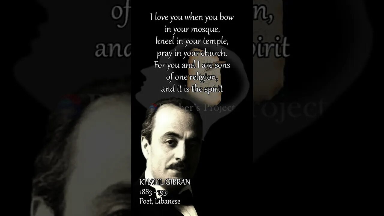 QUOTES KHALIL GIBRAN_ I LOVE YOU WHEN YOU BOW IN YOUR MOSQUE #quotes #shorts #shortvideo