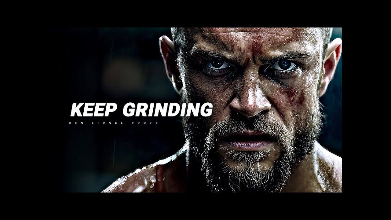 KEEP GRINDING - Motivational Speech