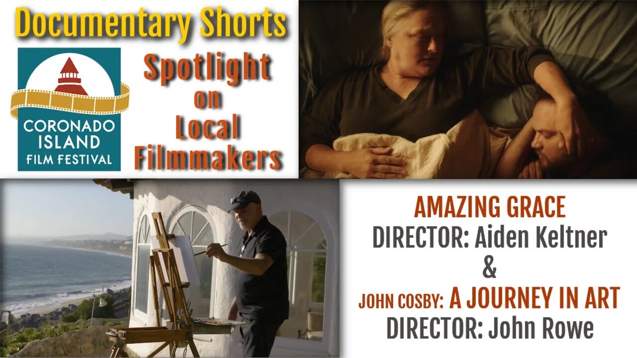 Coronado Island Film Festival Spotlights Director: Aiden Keltner and Director: John Rowe