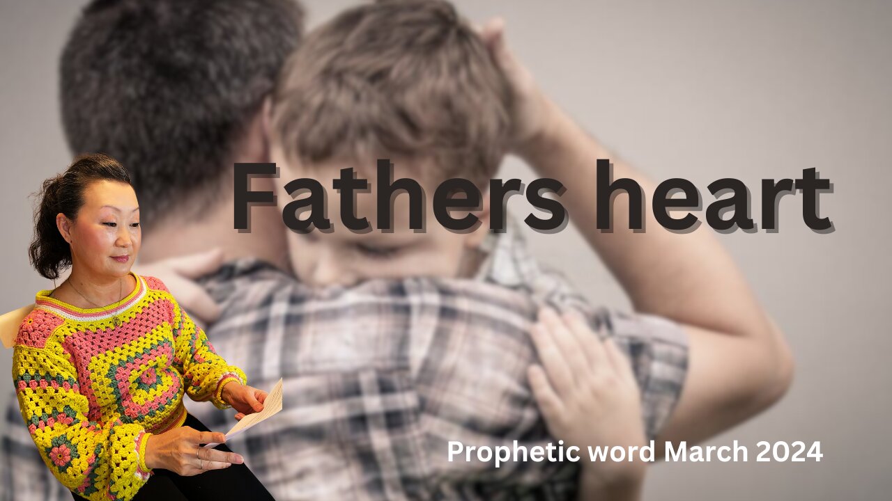 Fathers heart