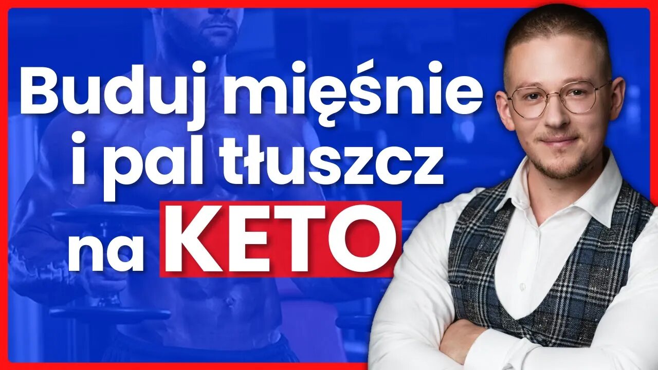 Jak Zbudować Masę Mięśniową na KETO? KETOZA vs Budowanie Masy - Rośnij Jak Nigdy - Dawid Dobropolski