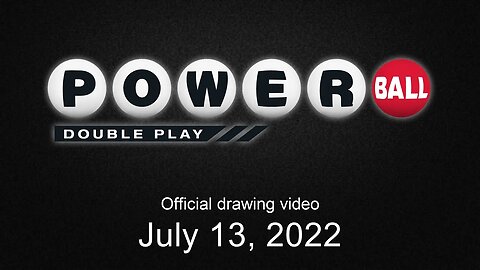 Powerball Double Play drawing for July 13, 2022