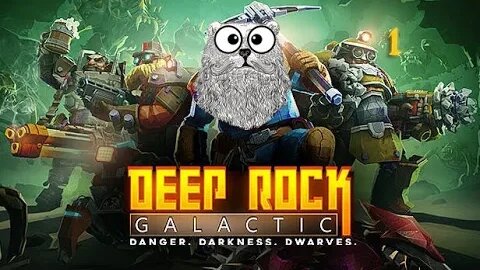 Deep Rock Galactic - An Unexpected Stream? (w/Sinbad's Revenge, Nina, and TheOmegaOne)