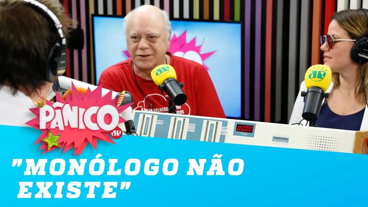 "Monólogo não existe", dispara Tonico Pereira