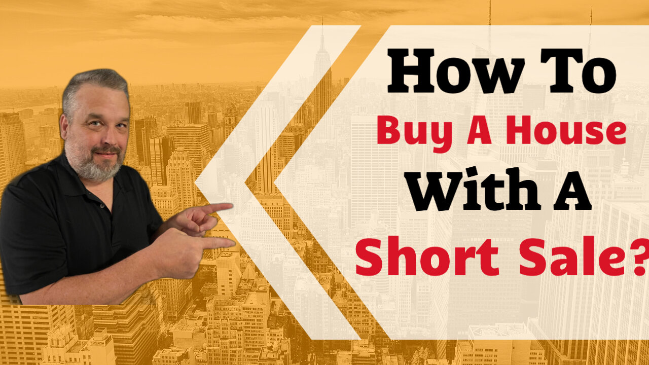 How To Buy A House With A Short Sale