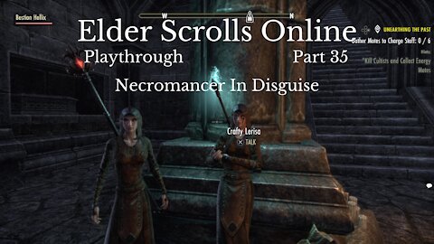 The Elder Scrolls Online Part 35 : Necromancer In Disguise