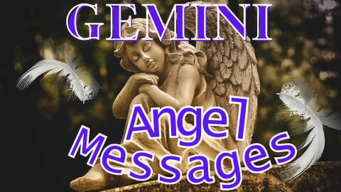 Gemini 🙏Angel Messages👼RETURNING ASHAMED OF HOW THEY BEHAVED(Timeless Reading)