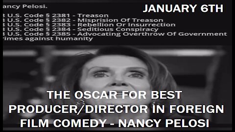 JANUARY 6TH: THE BIG LIE - PRODUCED AND DIRECTED BY NANCY PELOSI