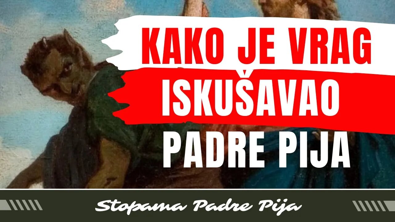 Kako je Vrag iskušavao Padre Pija