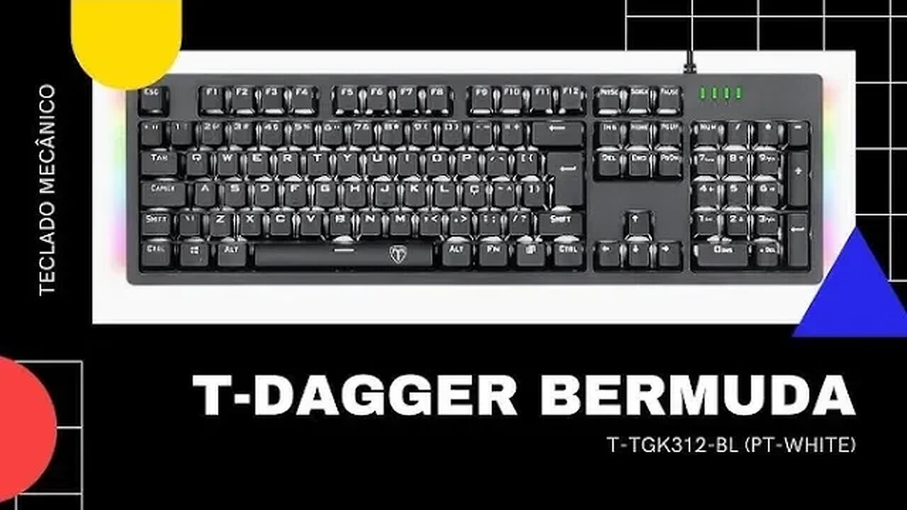 analise e unbox teclado mecânico t-dagger bermuda led branco melhor custo e beneficio