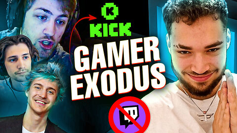 Goodbye Twitch, Hello Kick! (Gamer Exodus)