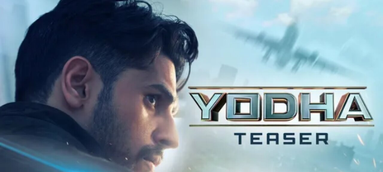 YODHA - OFFICIAL TEASER | Sidharth Malhotra | Raashii Khanna | Disha Patani | Sagar & Pushkar