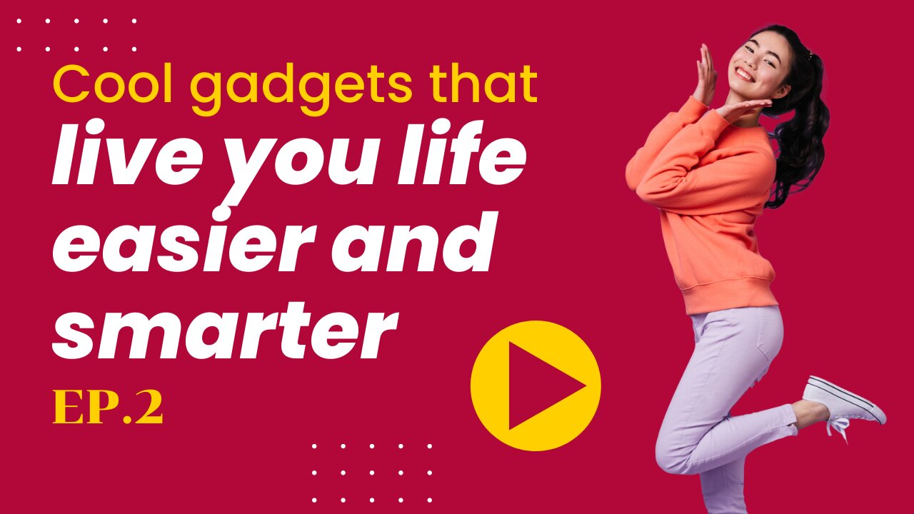 Live you life easier and smarter with cool gadgets and appliances in 2022 (EP.2)