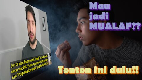 Tonton Ini Dulu sebelum Memutuskan jadi Mualaf