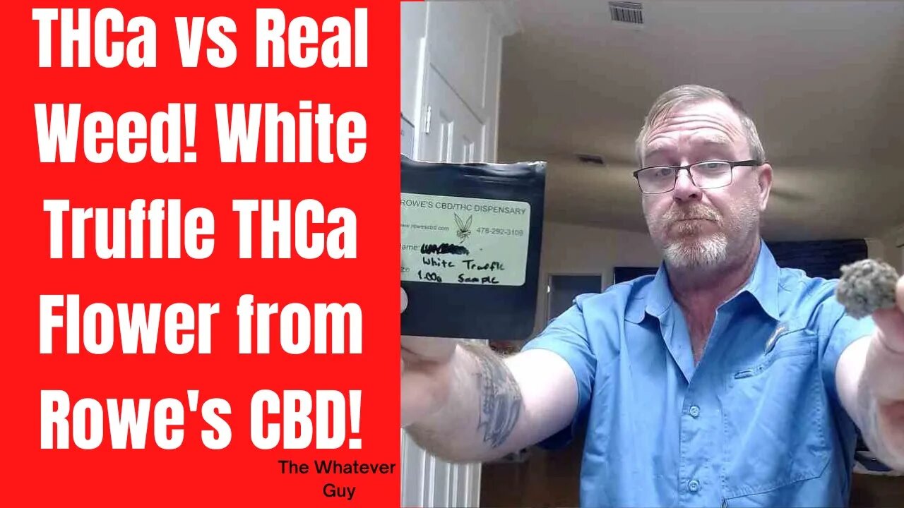 THCa vs Real Weed! White Truffle THCa Flower from Rowe's CBD