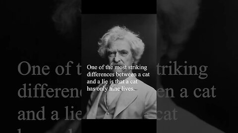 Mark Twain Quote - One of the most striking differences between a cat and a lie...