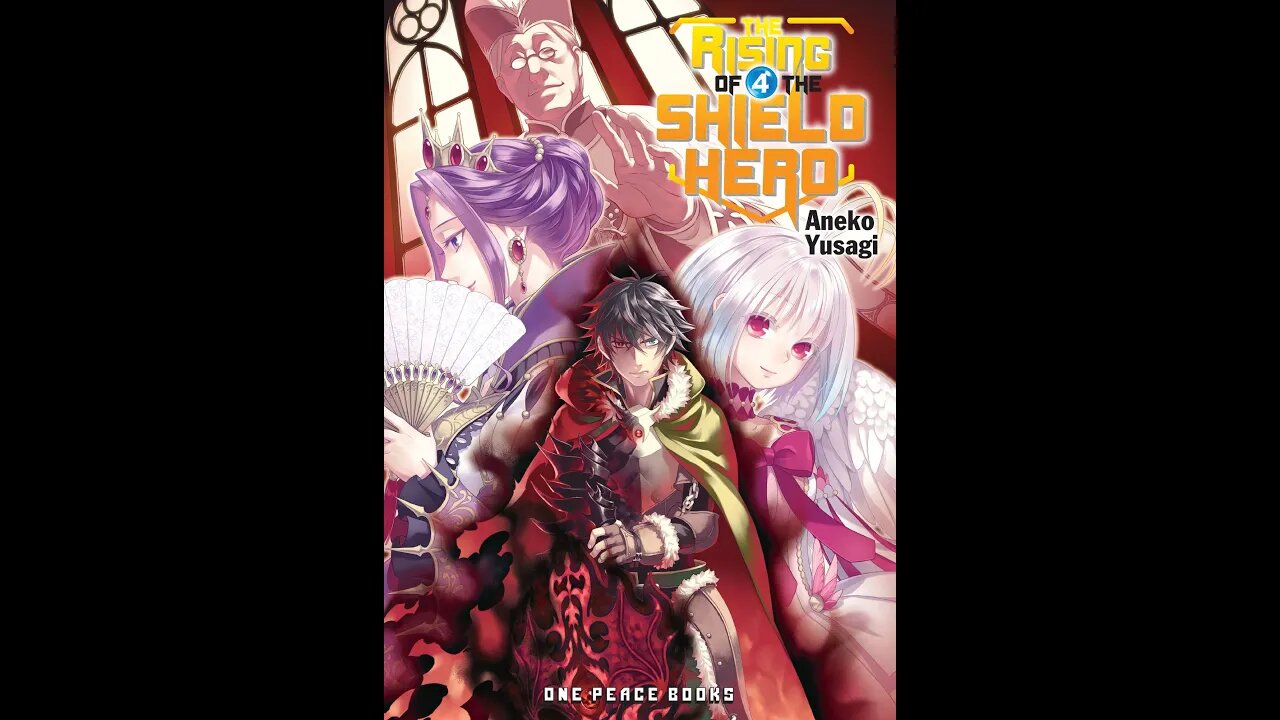 The Rising of the Shield Hero Vol. 4