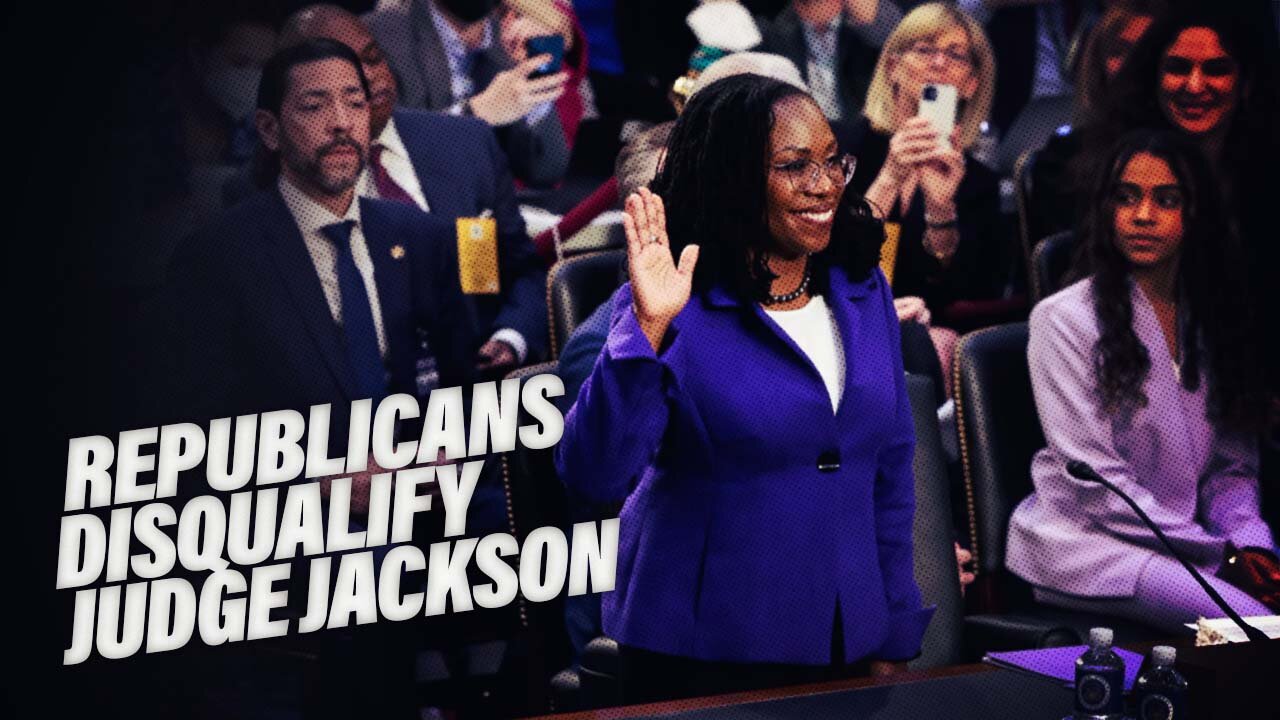 Republicans Disqualify Judge Jackson From Supreme Court For Her History Protecting Pedophiles