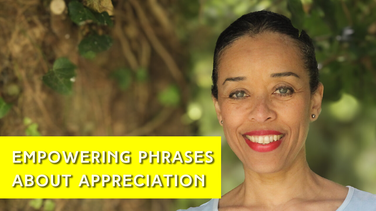 Empowering Phrases About Appreciation | 432hz music | IN YOUR ELEMENT TV