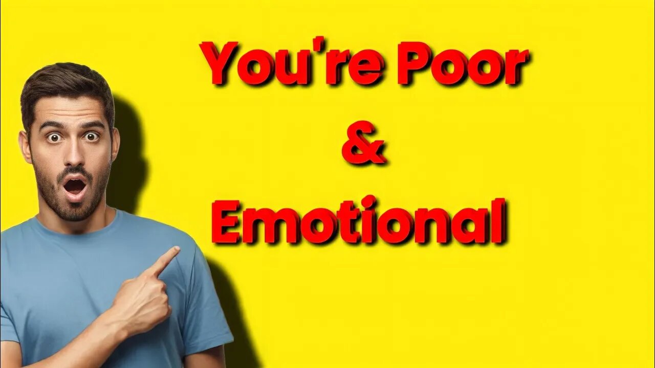 Why Poor People Are More Emotional Then Rich People