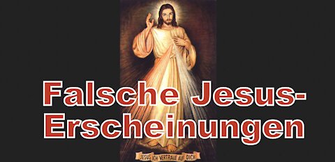 Falsche Jesus-Erscheinungen