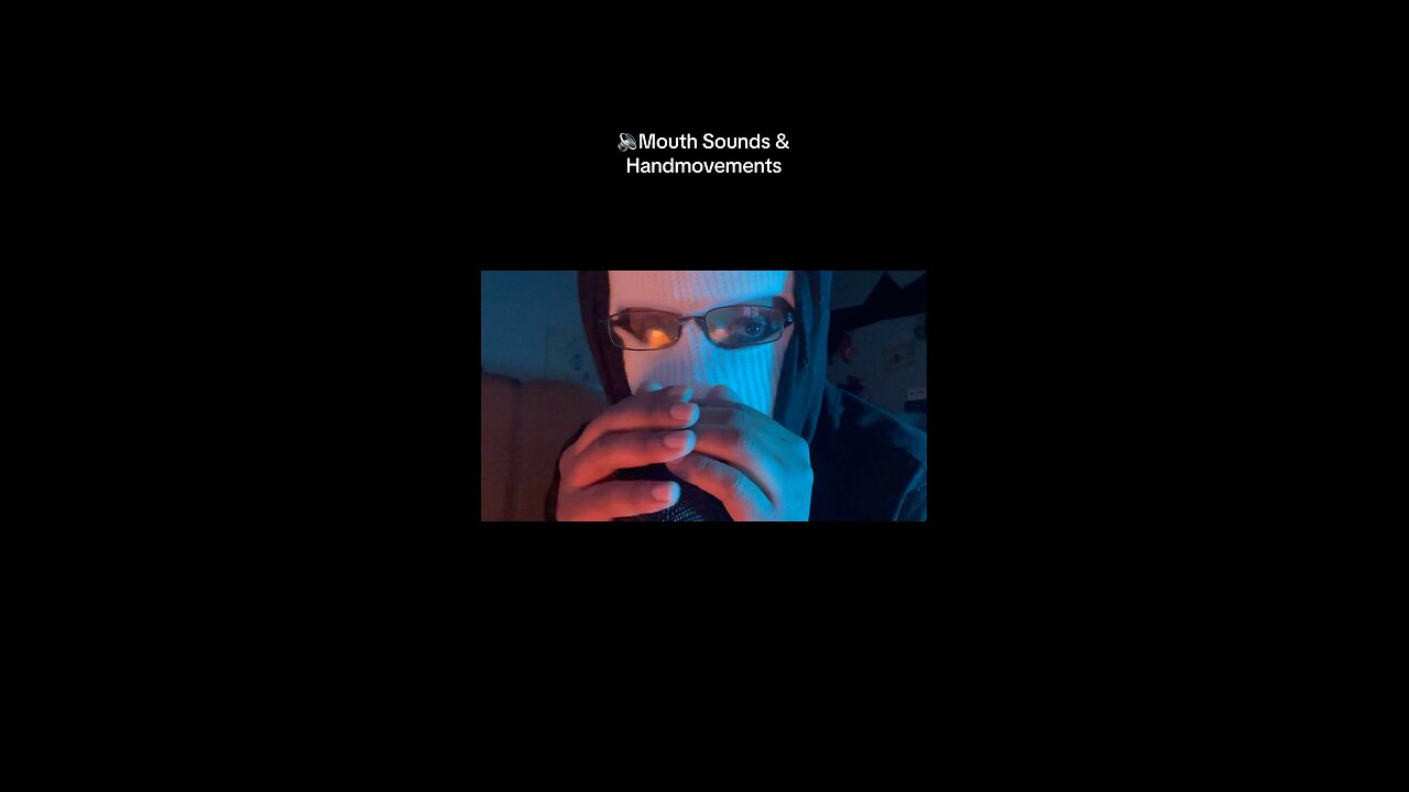 ๐Mouth Sounds & Handmovements ๐ #relaxing #relax